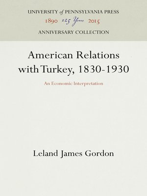 cover image of American Relations with Turkey, 1830-1930